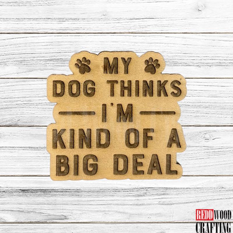 Dog Lover Wooden Magnets, 6 Funny Quotes, Wooden Laser Cut - Image 6