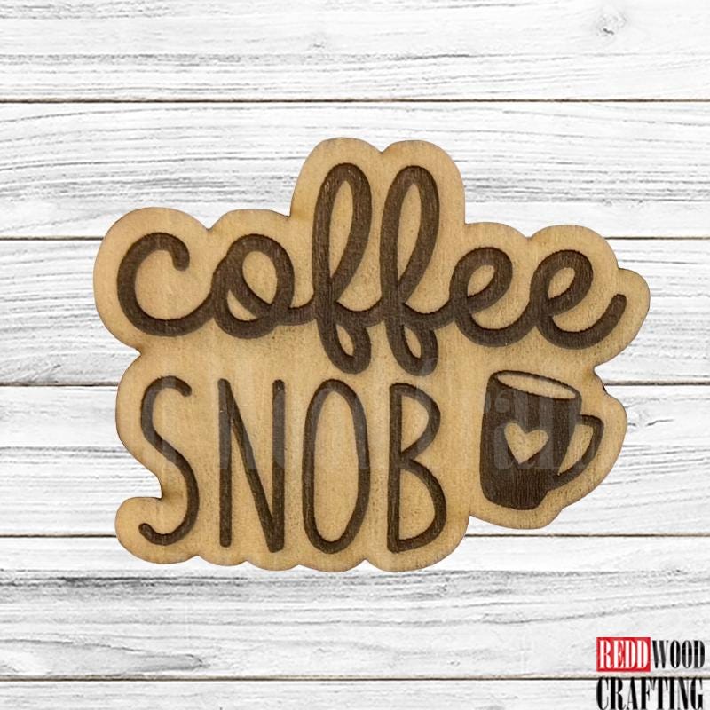 Coffee Lover Wooden Magnets, 11 Funny Quotes, Wooden Laser Cut - Image 4