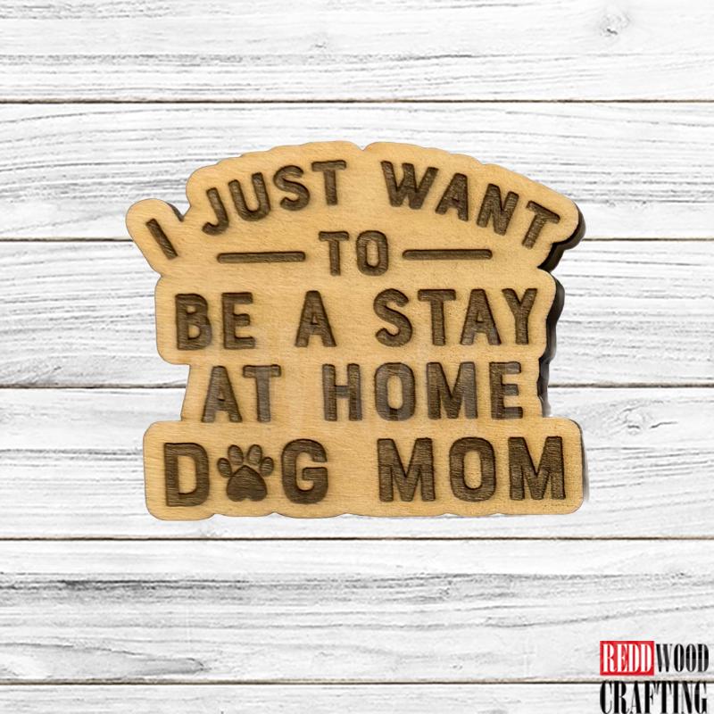 Dog Lover Wooden Magnets, 6 Funny Quotes, Wooden Laser Cut - Image 4